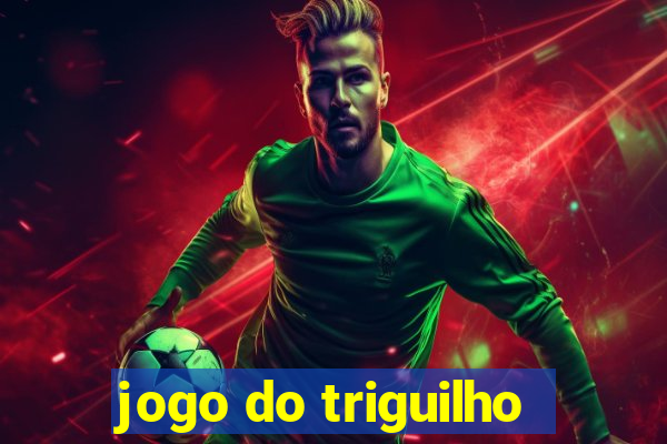 jogo do triguilho